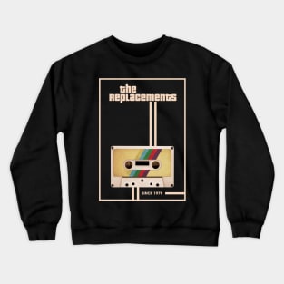 The Replacements Music Retro Cassette Tape Crewneck Sweatshirt